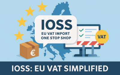 Import One-Stop Shop (IOSS): The Complete Guide for EU E-commerce VAT