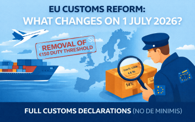 EU Customs Reform: What Changes on 1 July 2026?